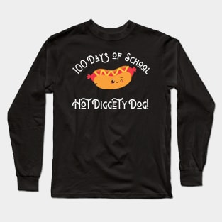 Funny Hot Dog 100 Days of School Hot Diggety Dog Long Sleeve T-Shirt